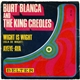 Burt Blanca And The King Creoles - Wight Is Wight = Isla De Wight / Ayeye-Aya